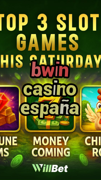 bwin casino españa-buildcasinogames.igamblingorder.com